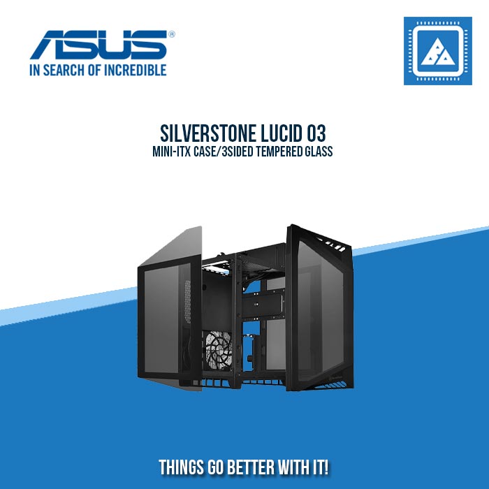 SILVERSTONE LUCID 03MINI-ITX CASE/3SIDED TEMPERED GLASS SILVERSTONE LUCID 03MINI-ITX CASE/3SIDED TEMPERED GLASS